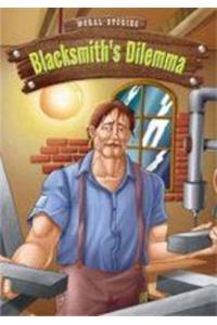 Moral Stories - The Blacksmith's Dilemma