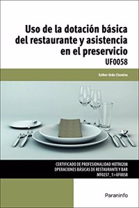 Uso de la dotacion basica del restaurante y asistencia en el preservicio
