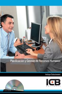 Planificacion y Gestion de Recursos Humanos (Administracion y Gestion) (Spanish Edition)