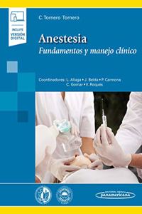 Anestesia +e: Fundamentos y manejo clinico