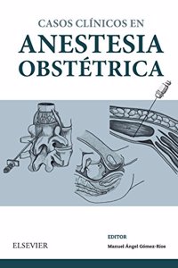 Casos Clinicos en anestesia obstetrica