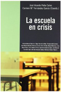La escuela en crisis (Recursos) (Spanish Edition)