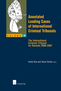 Annotated Leading Cases of International Criminal Tribunals