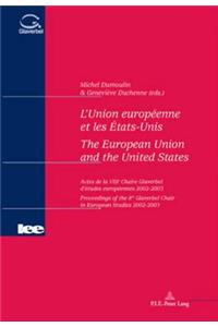 L'Union Européenne Et Les États-Unis- The European Union and the United States