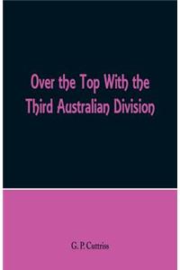 Over the Top With the Third Australian Division