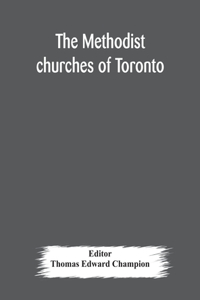 Methodist churches of Toronto
