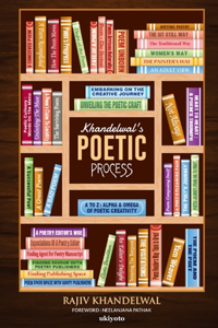 Khandelwal's Poetic Process