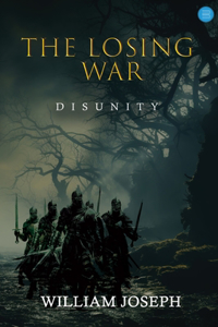 Losing War: Disunity