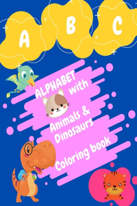ABC Alphabet with Animals & Dinosaurs Coloring Book