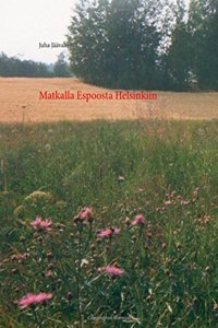 Matkalla Espoosta Helsinkiin