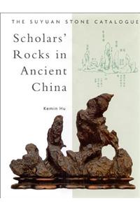 Scholars' Rocks in Ancient China