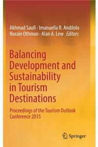 Balancing Development and Sustainability in Tourism Destinations