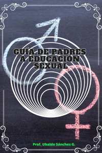 Guía de padres a educación sexual