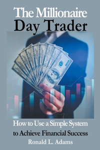 Millionaire Day Trader