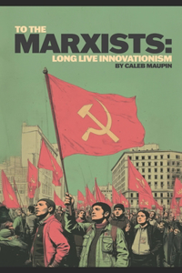 To The Marxists