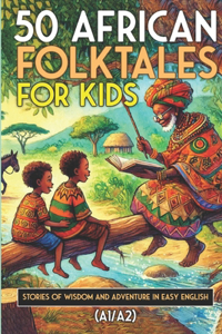 50 African Folktales for Kids and ESL learners