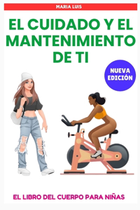 El Cuidado Y La Conservación De Usted