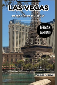 Las Vegas Reiseführer 2024
