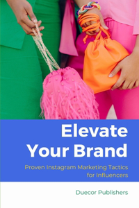 Elevate Your Brand