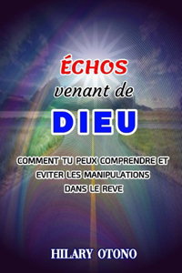ECHOS Venant de DIEU