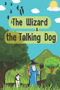 The Wizard and the Talking Dog