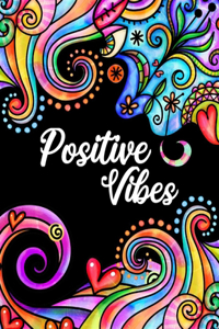 Positive Vibes