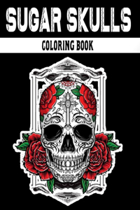 Sugar Skulls Coloring Book