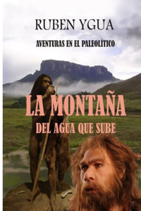 Montaña del Agua Que Sube