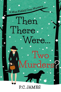 Then There Were ... Two Murders?