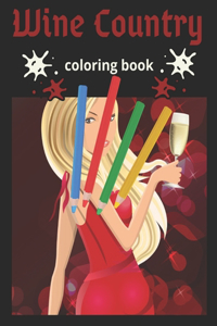 Wine Country Coloring Book