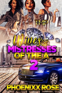 Wives & Mistresses of The A 2