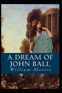 A Dream of John Ball Annotated