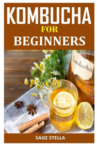 Kombucha for Beginners