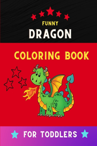 Funny dragon coloring book for toddlers