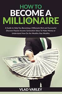 How To Become A Millionaire