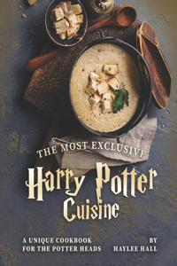 The Most Exclusive Harry Potter Cuisine