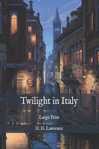 Twilight in Italy