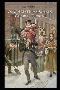 A Christmas Carol Illustrated