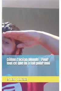 Céline l'océan blonde
