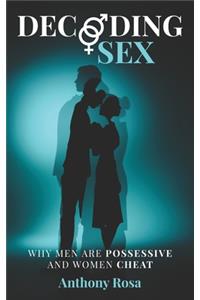 Decoding Sex