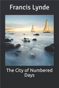 The City of Numbered Days