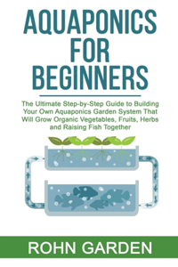 Aquaponics for Beginners