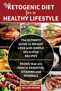 The Ketogenic Diet for a Healthy Lifestyle