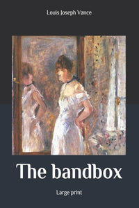 The bandbox