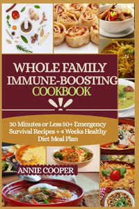Whole Family Immune Boosting Cookbook