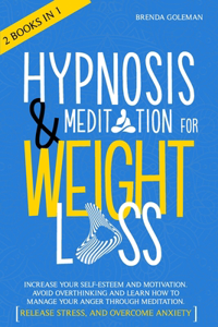 Hypnosis and Meditation for Weight Loss