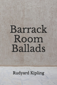 Barrack Room Ballads