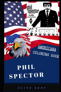 Phil Spector Americana Coloring Book