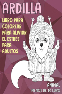 Libro para colorear para aliviar el estrés para adultos - Menos de 10 euro - Animal - Ardilla