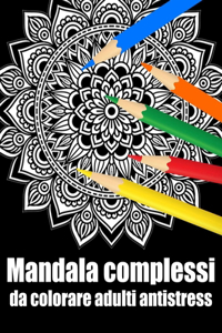 Mandala complessi da colorare adulti antistress